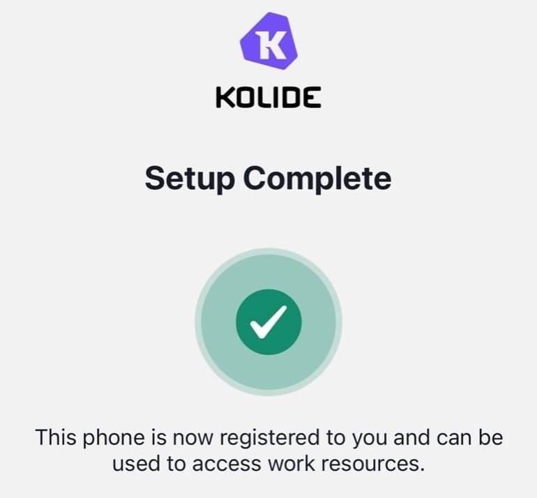 A Kolide screen on a mobile device that confirms the device was registered