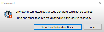 Unknown is connected but its code signature could not be verified. Filling and other features are disabled until this issue is resolved.