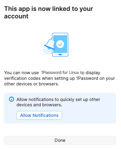 A popup in 1Password for Linux letting you know that it's now a linked app.