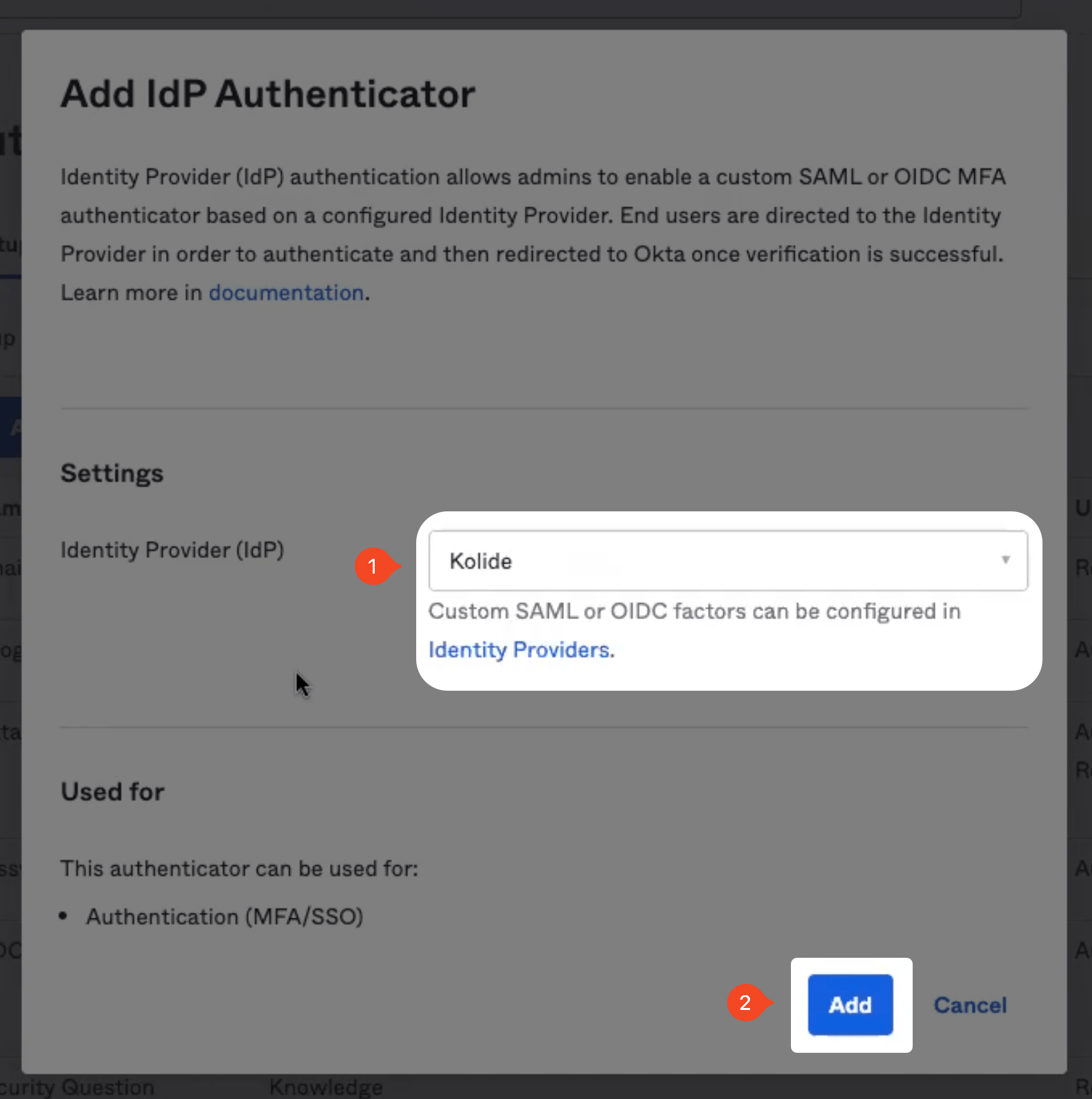 The Add IdP Authenticator modal with the Identity Provider dropdown and the Add button highlighted.