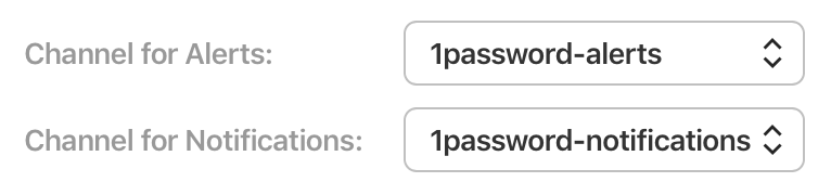Slack channels configured for 1Password alerts and notifications